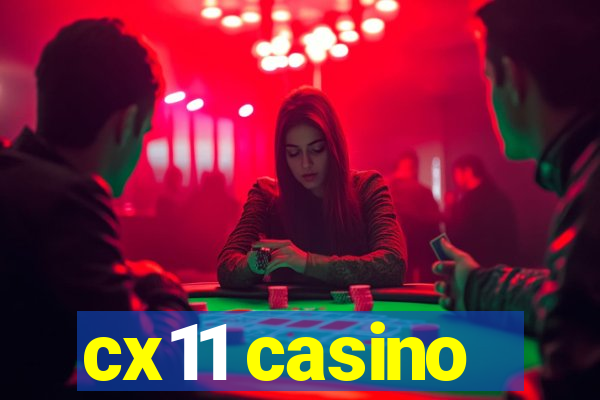 cx11 casino